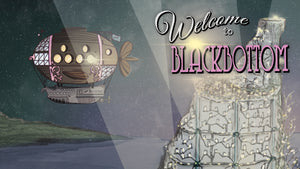 Welcome to Blackbottom